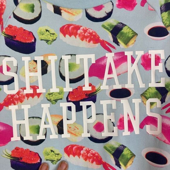 Sushi Print Graphic Sweatshirt w/ “Shiitake Happens” Decal on trend! Oversized - Picture 3 of 9